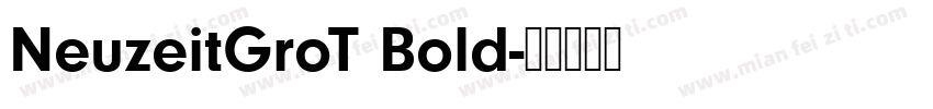NeuzeitGroT Bold字体转换